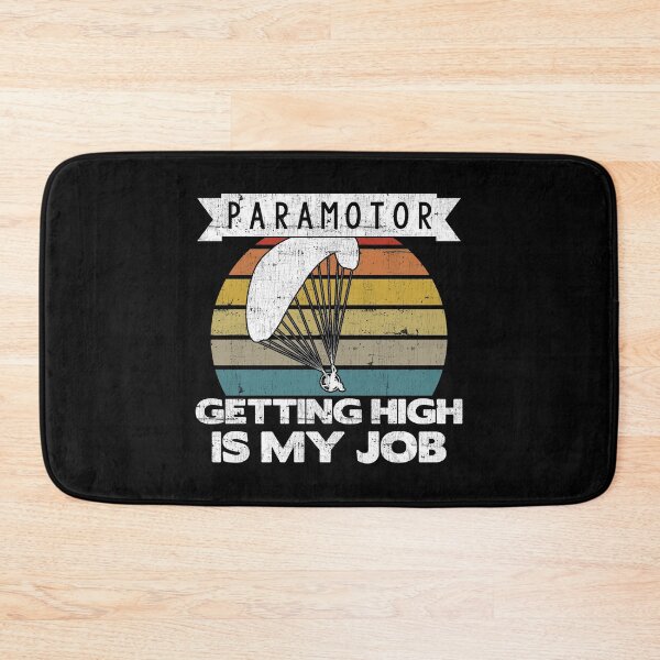 Item preview, Paramotor Pilot Getting High Is My Job graphic designed and sold by theodoros20.