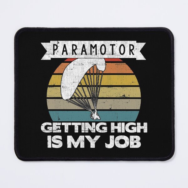Item preview, Paramotor Pilot Getting High Is My Job graphic designed and sold by theodoros20.