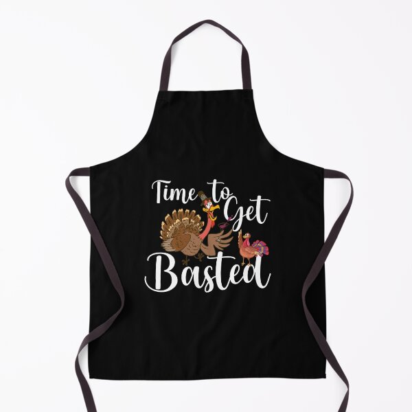 Item preview, Time To Get Basted thanksgiving, basted thanksgiving turkey, pie day family matching clothing costume.								 designed and sold by plussorn.