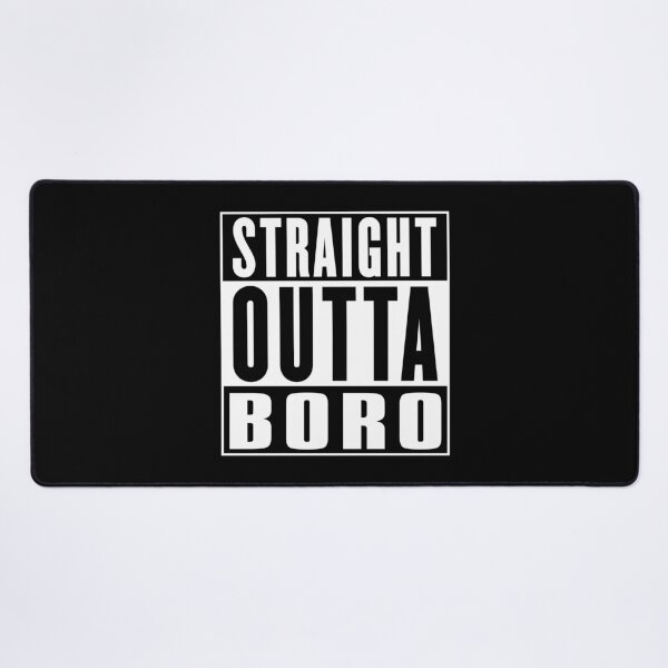 Item preview, Straight Outta Boro (Middlesbrough) - Northern Town Humour designed and sold by emporiowoody.