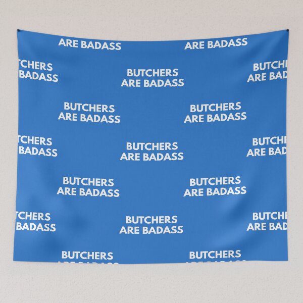 Item preview, Butchers Are Badass   designed and sold by StreetHypeLab2.