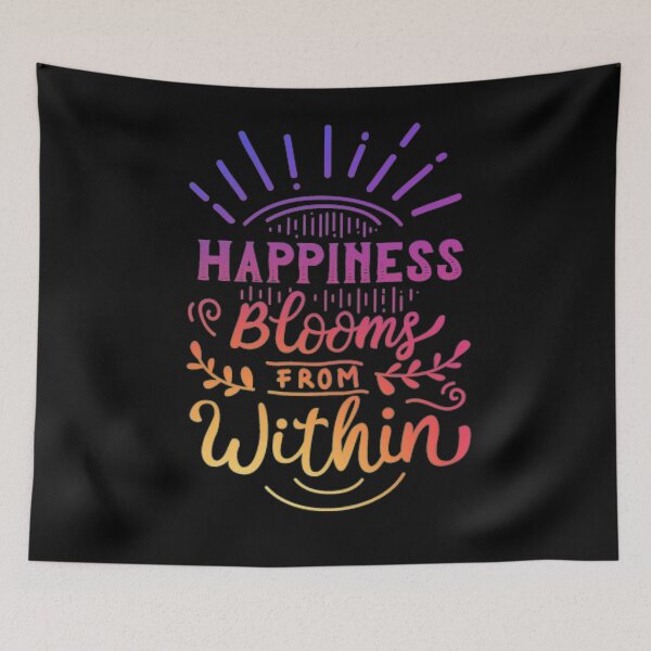 Item preview, HAPPINESS BLOOMS FROM WITHIN designed and sold by DemonicGloom.