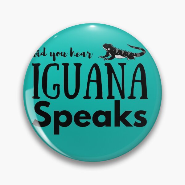 Item preview, Did you hear iguana speaks reptile lover Bday gift designed and sold by OleeVO.