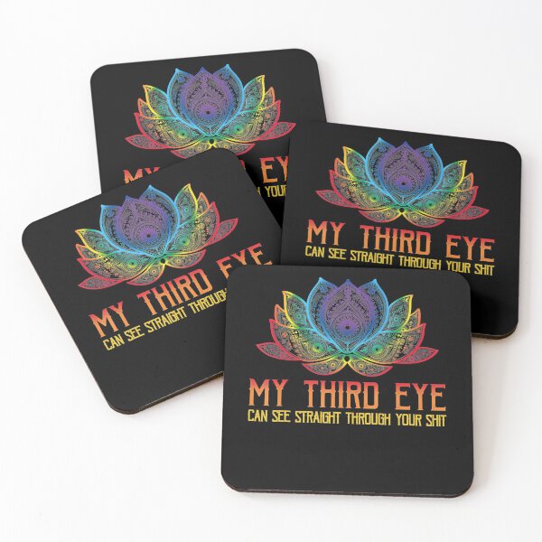 Item preview, Funny Spiritual Saying Third Eye Sees Through Your Shit designed and sold by UweFleischmann.