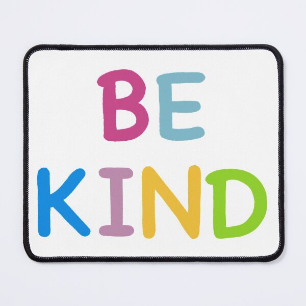 Item preview, Be Kind - Bright Lettering - Positive Quote designed and sold by SilverSquirrels.