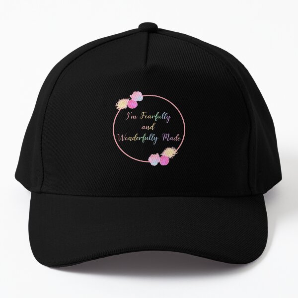 I'm fearfully and wonderfully made With Roses Flowers - Flowers Baseball Cap