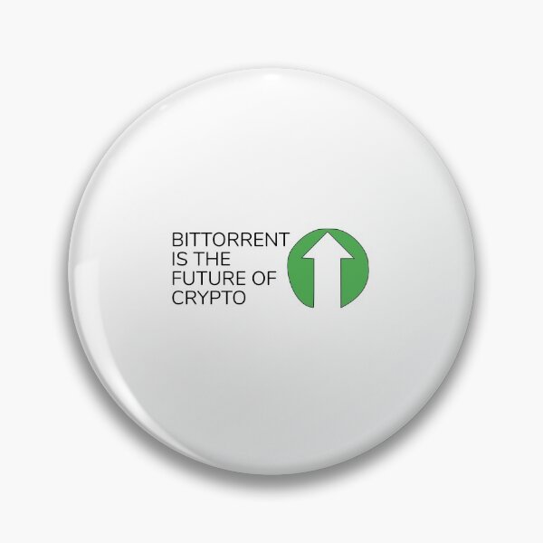 Item preview, BITTORRENT IS THE FUTURE OF CRYPTO designed and sold by djaber1998.