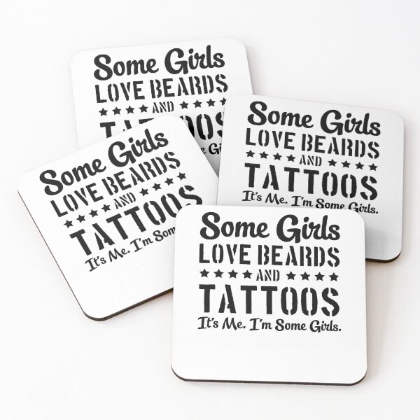 Item preview, Some Girls Love Beards And Tattoos It's Me I'm Some Girls designed and sold by kenishahembree.