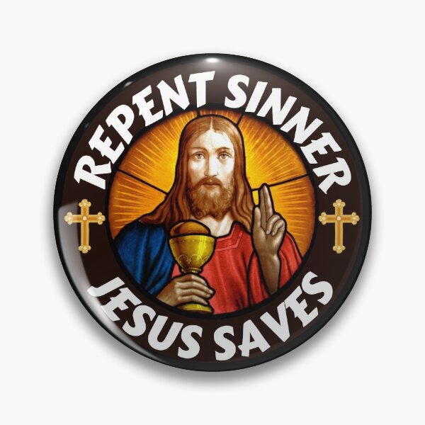 Item preview, Repent Sinner Jesus Saves Lord Jesus Christ Is My Savior designed and sold by RGRamsey.