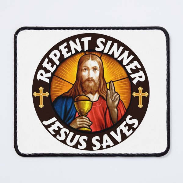 Item preview, Repent Sinner Jesus Saves Lord Jesus Christ Is My Savior designed and sold by RGRamsey.