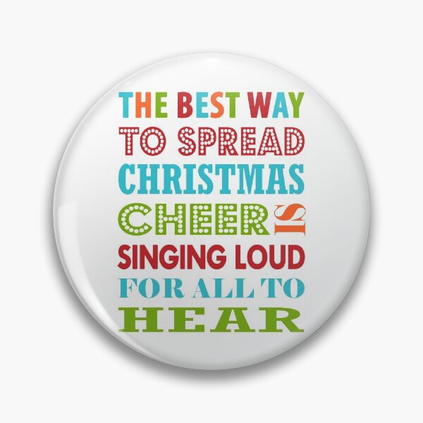 Item preview, The Best Way To Spread Christmas Cheer Is Singing Loud For All To Hear designed and sold by StoreRahhal.