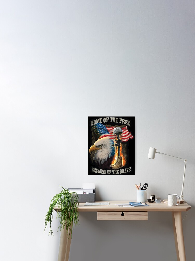 USA Home of the Free Because of the Brave Poster for Sale by Graphic  Master