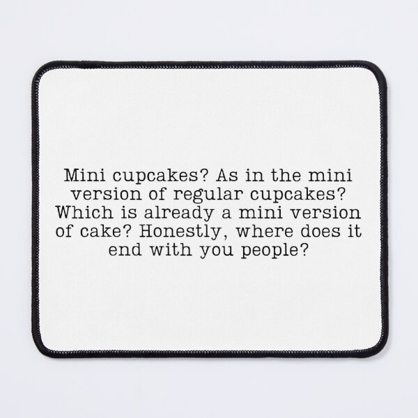 Item preview, Kevin Mini Cupcakes Rant designed and sold by GillyMc.