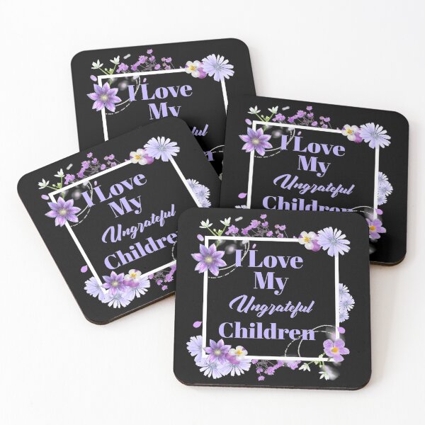 Item preview, Womens I Love My Ungrateful Children Funny Sarcastic Mom Gift  designed and sold by Paula Helit.