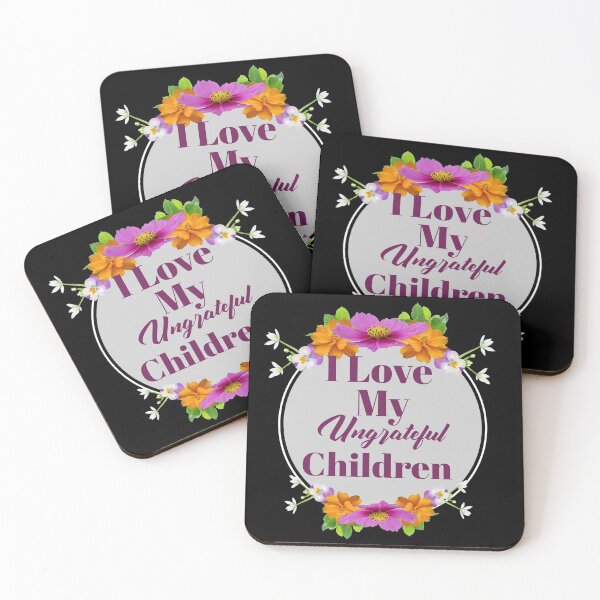Item preview, Womens I Love My Ungrateful Children Funny Sarcastic Mom Gift  designed and sold by Paula Helit.