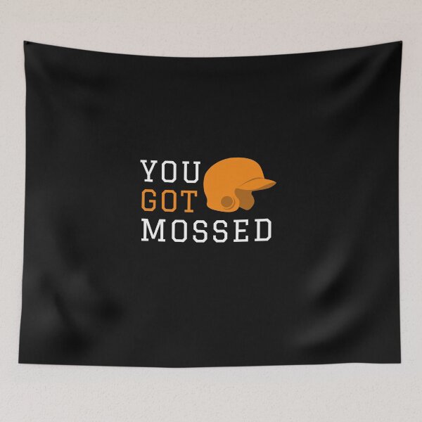 Item preview, YOU GOT MOSSED designed and sold by FbCreative.