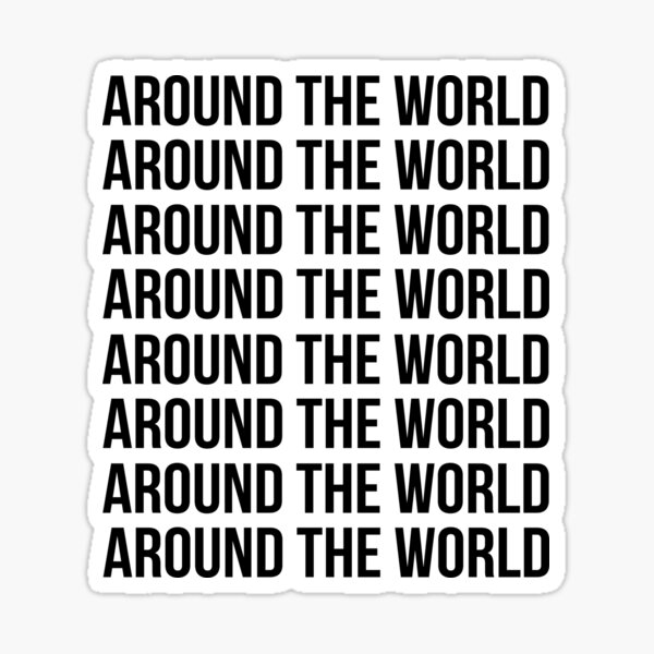 Autour du monde, Autour du monde Sticker