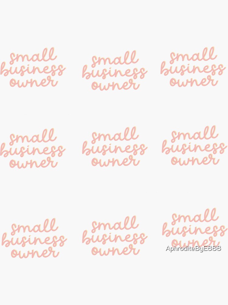 Thumbnail 3 of 3, Sticker, small business owner - pink designed and sold by AphroditeByE888.
