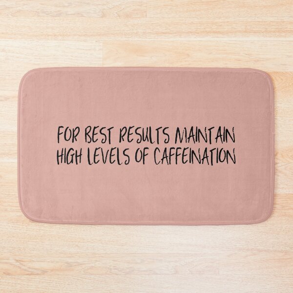 Item preview, Coffee: For best results, maintain high levels of caffeination (black text) designed and sold by Ofeefee.