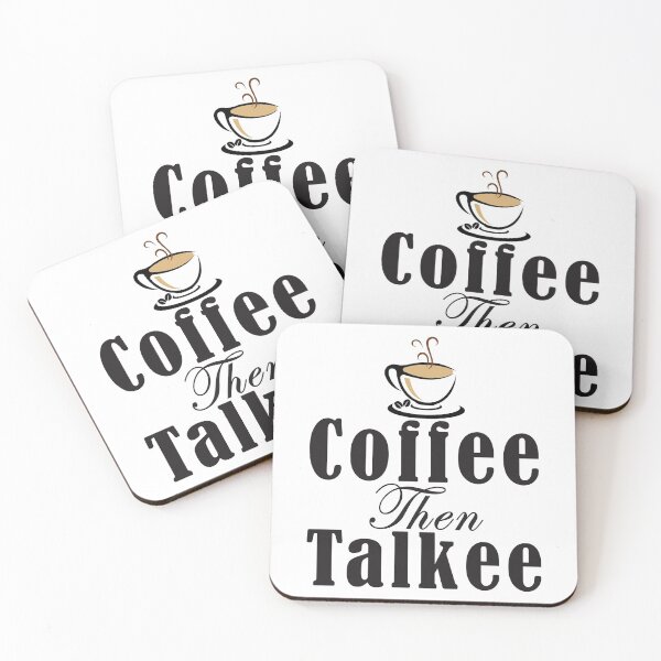 Item preview, Coffee Then Talkee, Coffee lover designed and sold by MoSaid.