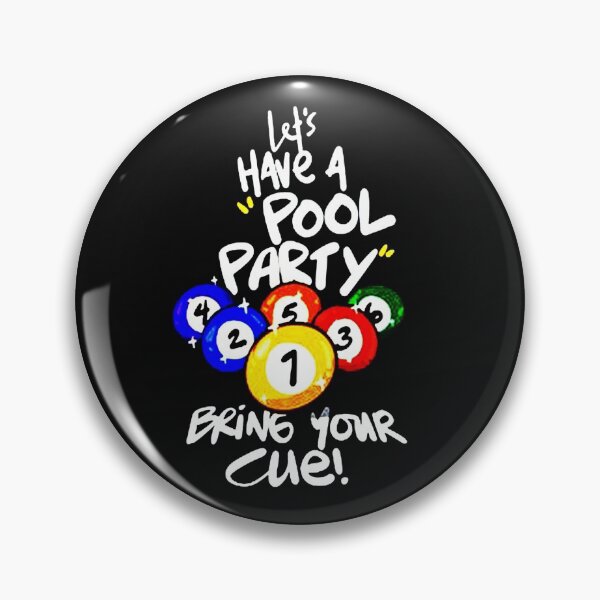 Item preview, Let’s Have a Pool Party Bring Your Cue designed and sold by juicylogo699.