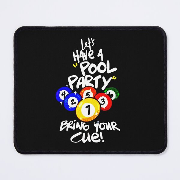 Item preview, Let’s Have a Pool Party Bring Your Cue designed and sold by juicylogo699.