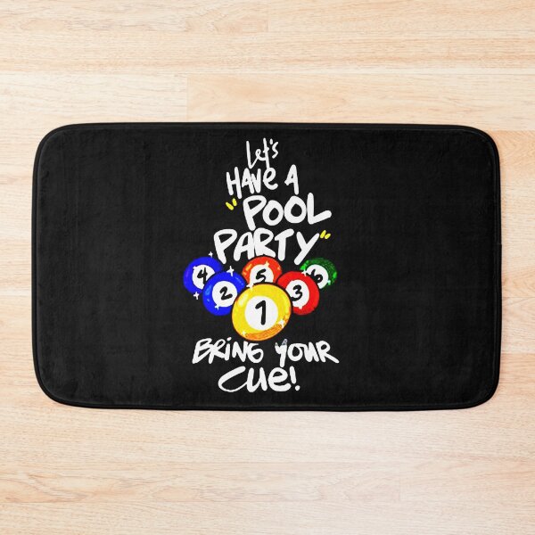 Item preview, Let’s Have a Pool Party Bring Your Cue designed and sold by juicylogo699.