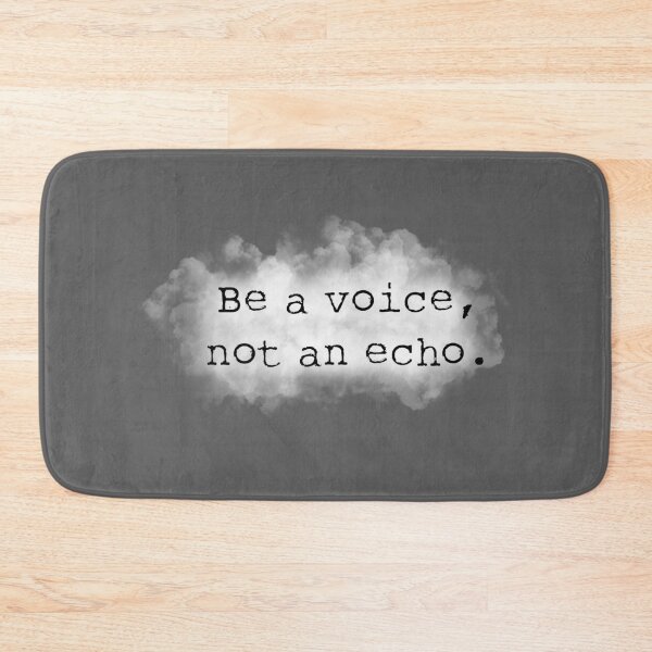 Item preview, Be a voice not a echo designed and sold by Pickle-Lily.