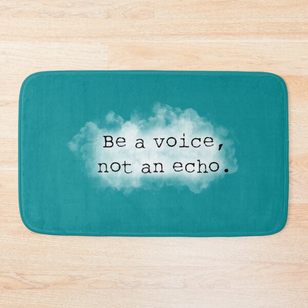 Item preview, Be a voice not a echo. designed and sold by Pickle-Lily.