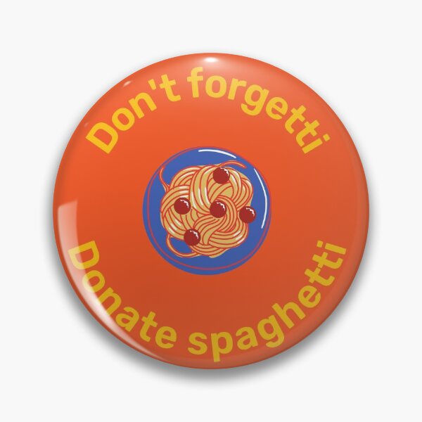 Item preview, Don't Forgetti, Donate Spaghetti  designed and sold by momentsofvision.
