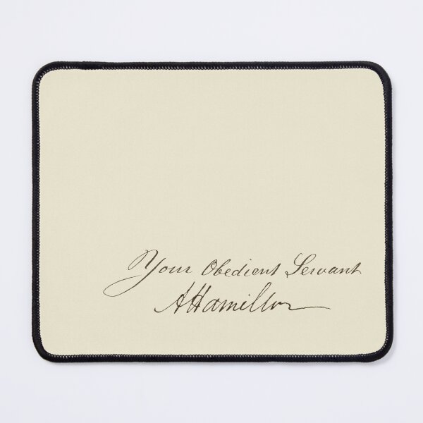 Item preview, Your obedient servant, A Hamilton (authentic handwriting, dark) designed and sold by Ofeefee.