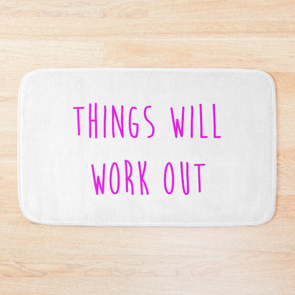 Item preview, Things will work out quote designed and sold by Moreish.