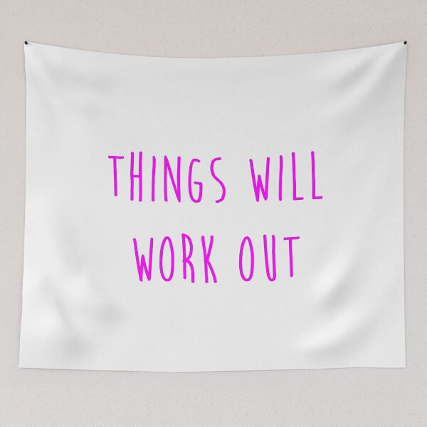 Item preview, Things will work out quote designed and sold by Moreish.