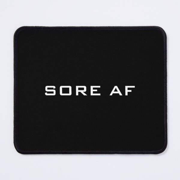 Item preview, Sore AF designed and sold by Printend _.