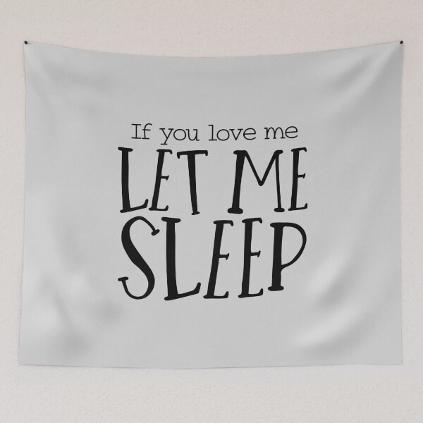 Item preview, Funny Sarcasm Smartass If You Love Me Let Me Sleep designed and sold by thecooltable.