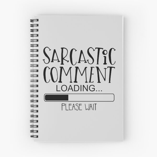 Item preview, Funny Sarcasm Smartass Sarcastic Comment Loading designed and sold by thecooltable.