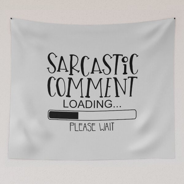 Item preview, Funny Sarcasm Smartass Sarcastic Comment Loading designed and sold by thecooltable.