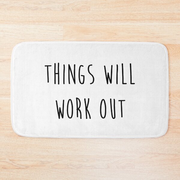 Item preview, Things will work out quote designed and sold by Moreish.