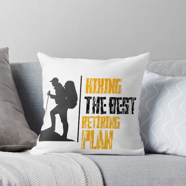 Item preview, Hiking the best retiring plan _ sports designed and sold by Zshope.