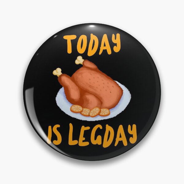 Item preview, TODAY IS LEGDAY THANKSGIVING designed and sold by tiemistico.
