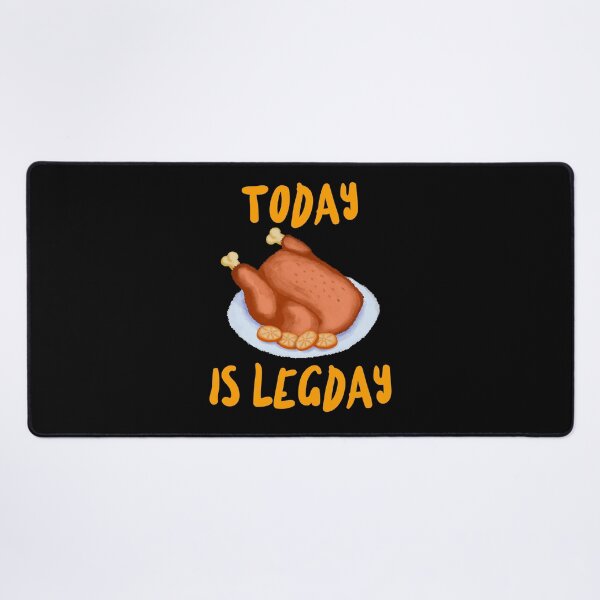 Item preview, TODAY IS LEGDAY THANKSGIVING designed and sold by tiemistico.
