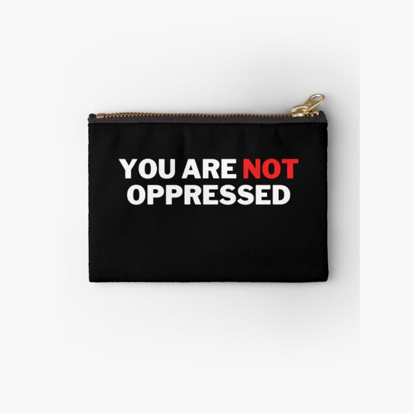 Item preview, You Are Not Oppressed designed and sold by NxtLvlDsgns.