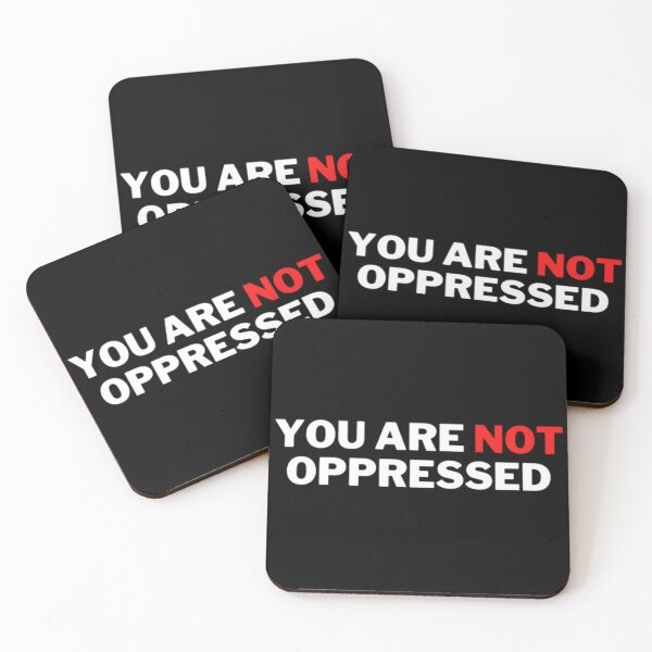 Item preview, You Are Not Oppressed designed and sold by NxtLvlDsgns.