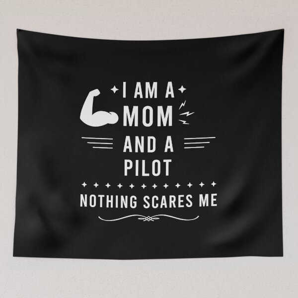 Item preview, I Am a Mom and a Pilot Nothing Scares Me, Pilot Mom Gift designed and sold by Yornat Store ⭐⭐⭐⭐⭐.