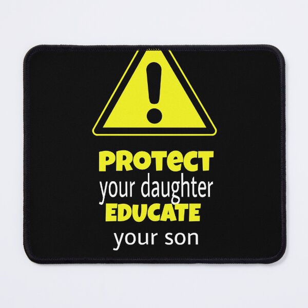 Item preview, Protect your daughter educate your son _ quote designed and sold by Zshope.