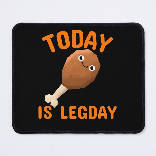 Item preview, TODAY IS LEGDAY THANKSGIVING designed and sold by tiemistico.