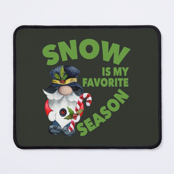 Item preview, Snow is my favorite season - Cute winter gnome designed and sold by NadyaCC.