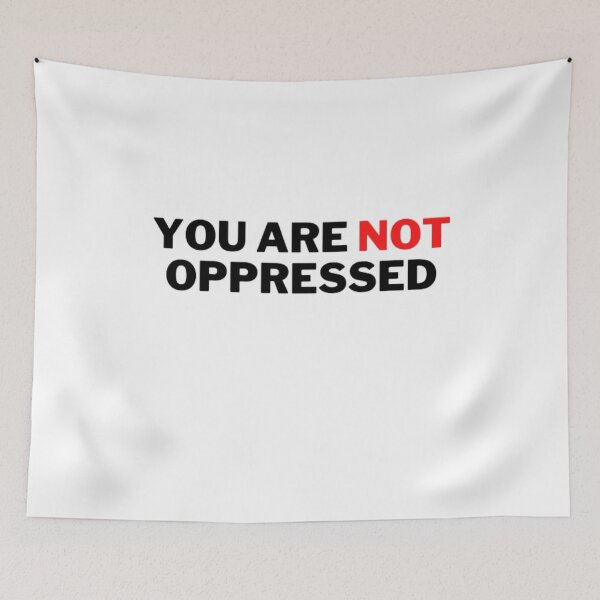 Item preview, You Are Not Oppressed designed and sold by NxtLvlDsgns.