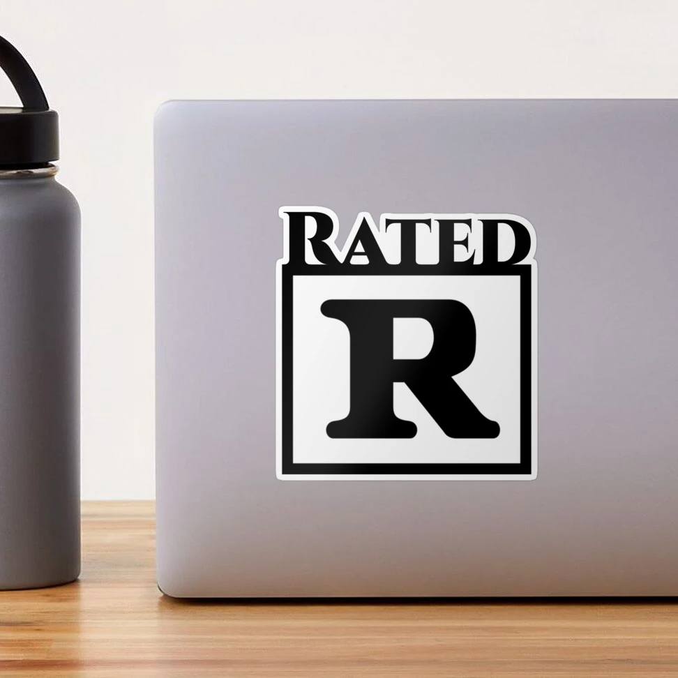 Rated R Sticker for Sale by AlphaBronco