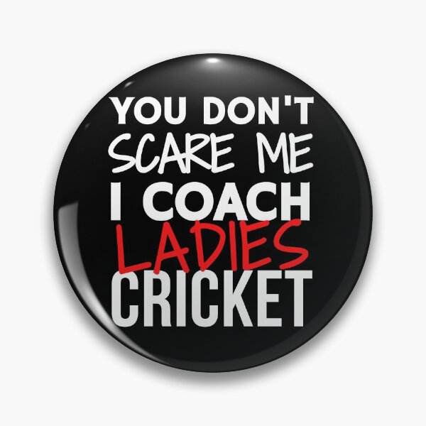 Artikelvorschau, Du machst mir keine Angst, ich trainiere Damen-Cricket entworfen und verkauft von TheGreenGoat.